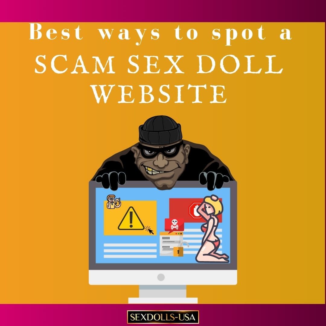 Best Ways To Spot A Scam Sex Doll Website TPE Sex Dolls USA Best Ways To Spot A Scam Sex Doll Website TPE Sex Dolls USA