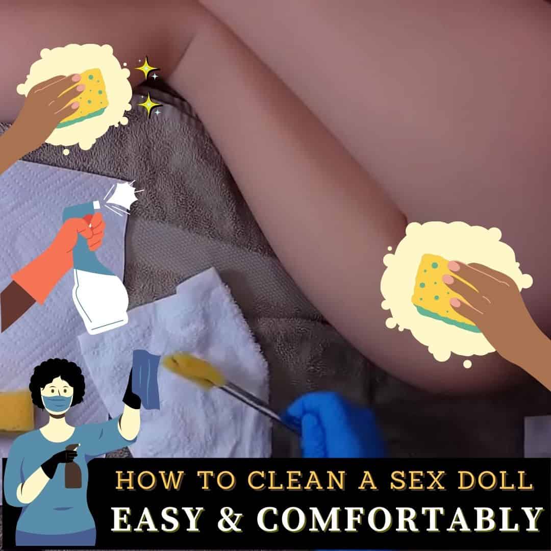 How To Clean A Sex Doll Easy And Comfortably  TPE Sex Dolls USA